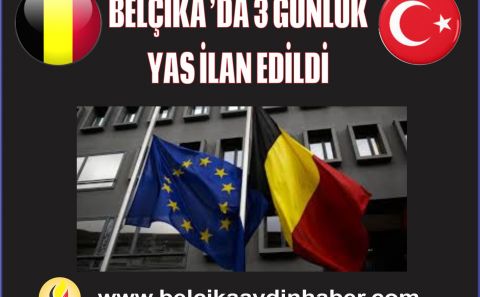 Belçika'da 3 günlük ulusal yas ilan edildi