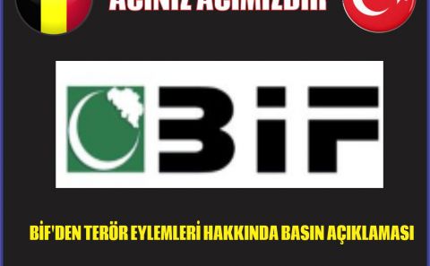 BİF'DEN TERÖR EYLEMLERİ HAKKINDA BASIN AÇIKLAMASI