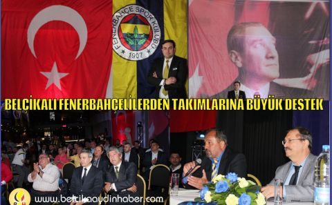 BELÇİKALI FENERBAHÇELİLERDEN TAKIMLARINA BÜYÜK DESTEK