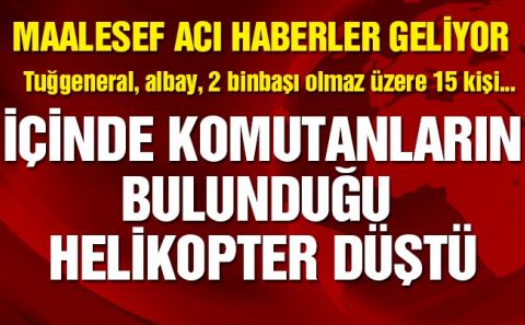 Son dakika haberi Giresunâ€™da askeri helikopter düştü