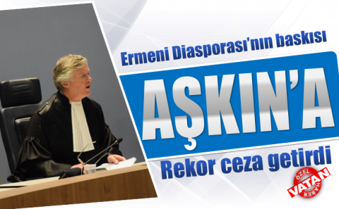 Ermeni Diasporası istedi, Aşkınâ€™ın davası ikiye katlandı
