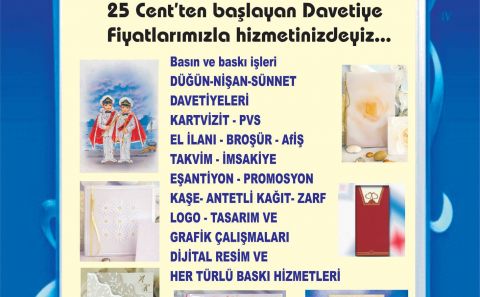 20 VE 30 CENT'TEN DÜĞÜN VE SÜNNET DAVETİYELERİYLE  HİZMETİNİZDEYİZ...
