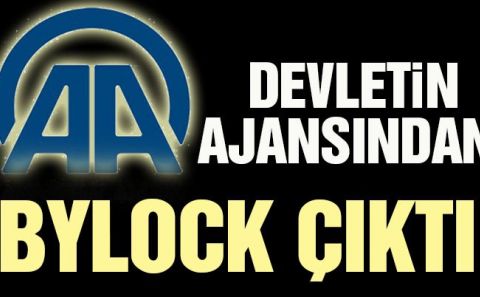 Anadolu Ajansıâ€™nda ByLock çıktı