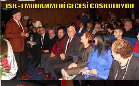 â€˜IŞK-I MUMAMMEDİ GECESİâ€™NDE, RESULULLAHâ€™A SEVGİ COŞKUSU YAŞANDI