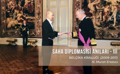 SAHA DİPLOMASİSİ ANILARI - III: BELÇİKA KRALLIĞI  / N. Murat Ersavcı Ekonomik ve Siyasi Politikalar Merkezi Direktörü