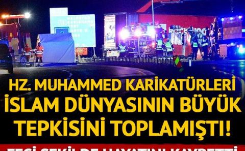 Hz. Muhammed karikatürleri nedeniyle İslam dünyasının büyük tepkisini toplamıştı! Feci şekilde hayatını kaybetti