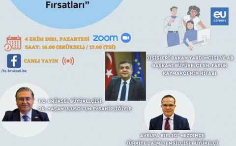Büyükelçiliğimiz evsahipliğinde gerçekleştirilen â€œAB Kurumlarında Kariyer Fırsatlarıâ€ konulu çevrimiçi etkinlik