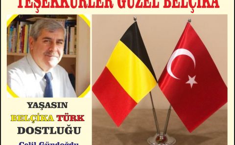 ~~YAŞASIN BELÇİKA TÜRK DOSTLUĞU / Celil GÜNDOĞDU