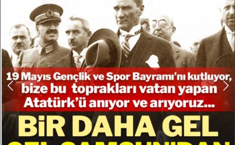 19 MAYIS ATATÜRK'Ü ANMA, GENÇLİK VE SPOR BAYRAMIMIZ KUTLU OLSUN