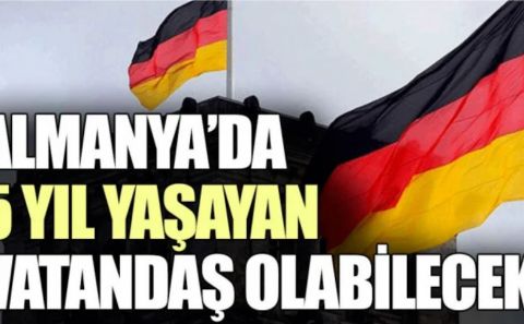 Almanyaâ€™da 5 yıl yaşayan vatandaş olabilecek